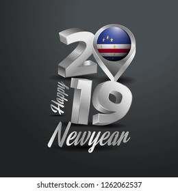 Happy New Year 2019 Grey Typography with Cape Verde Flag Location Pin. Country Flag  Design