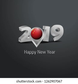 Happy New Year 2019 Grey Typography with China Flag Location Pin. Country Flag  Design