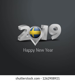 Happy New Year 2019 Grey Typography with Sweden Flag Location Pin. Country Flag  Design