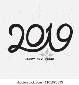 Happy New Year 2019 - hand drawn lettering for greeting card. 2019 Happy New Year Vector illustration with stylized snowflake.