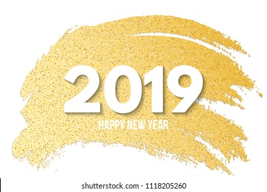 Happy new year 2019. Luxury banner of golden glitters. Hand drawn. Gold brush in grunge style. Golden line of smear and sequins. Vector illustration. EPS 10