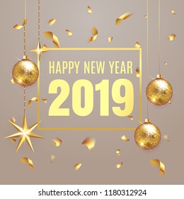 Happy New Year 2019 number elegant background template with gold Christmas balls and  confetti with a sparkle,  text and shining lights. Rich, VIP, luxury Gold and soft color. Vector illustration. EPS