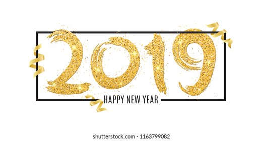 Happy new year 2019. Numbers of golden glitters in frame on a white background. Gold glitters. Hand drawn. Golden ribbons. Brush in grunge style. Vector illustration. EPS 10