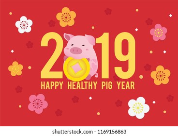Happy New Year 2019 Year of Pig Happy New Year 2019 Year of Pig