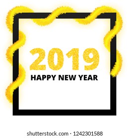 Happy New Year 2019 poster. Bright sparkles golden text. Border with colorful tinsel, glitter confetti. Suitable for seasonal flyers and greetings cards. Vector, isolated, eps 10.