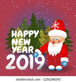 Happy New Year 2019 poster. Santa with green christmas trees.