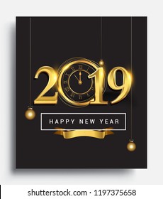 Happy New Year 2019 - New Year Shining background with gold clock and glitter.