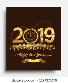 Happy New Year 2019 - New Year Shining background with gold clock and glitter.
