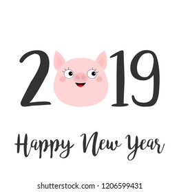 Happy New Year 2019 text. Cute pig face head. Pink piggy piglet. Chinise symbol. Cartoon funny kawaii smiling baby character. Flat design. White background. Isolated. Vector illustration