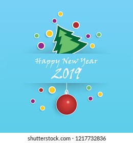 Happy New Year 2019. Tree, christmas ball with confetti. Vector design of paper cut style. Greeting card design template, flyers, leaflets, postcards and posters.