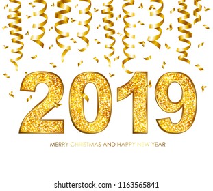 Happy new year 2019 type gold glitter texture with serpentine and confetti isolated on white background. Vector illustration.