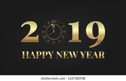 Happy New Year 2019. Typography label 2019 with gold clock, meaning one minute before New Year.