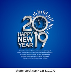 Happy new year 2019. Vector illustration design silver color with fireworks and clock on blue background