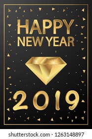 Happy new year 2019 vector greeting card, golden greeting card with golden text and golden diamond
