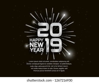 Happy new year 2019. Vector illustration design silver color with fireworks on black background for celebration