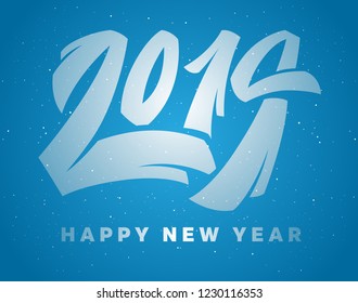 Happy New Year 2019 wishes typography text and white snowflakes on blue background.Vector illustration with lettering for winter holidays.