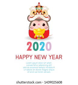 Happy New Year 2020. Chinese New Year. The year of the rat. Happy New Year greeting card with cute Little rat with Lion Dance Head holding Chinese gold, background illustration Vector