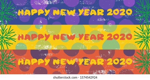Happy New Year 2020. Christmas banners. Colorful design with hand drawn lettering. Bright backgrounds for the coming year.