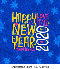 Happy New Year 2020 design with  with inspiring handwritten words. Blue background with abstract stars. For greeting cards, banners, posters.