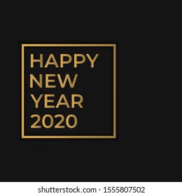 Happy new year 2020 in the frame. New Year card design yellow and black colors
