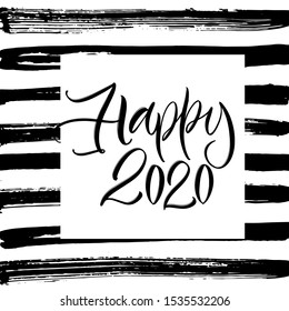 Happy new year 2020. Great lettering and calligraphy for greeting cards, stickers, banners, prints and home interior decor.