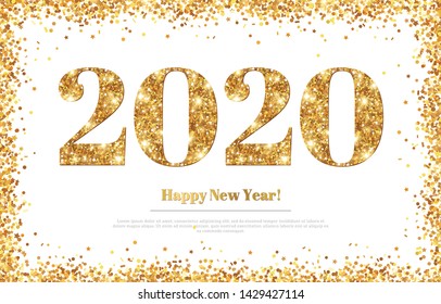 Happy New Year 2020 Greeting Card with Gold Numbers and Confetti Frame on White Background. Vector Illustration. Merry Christmas Flyer or Poster Design