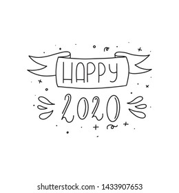 Happy New Year 2020. Hand drawn New Year Doodle quote Phrase. Vector illustration.