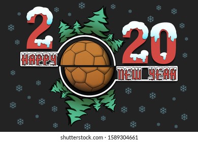 Happy new year 2020 and handball ball with Christmas trees on an isolated background. Snowy numbers and letters. Design pattern for greeting card, banner, poster, flyer. Vector illustration
