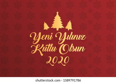 Happy New year 2020 Illustrator vector (Turkish speak: yeni yiliniz kutlu olsun)