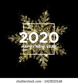 Happy new year 2020. Shiny gold glitter. Snowflake of sparks. Congratulatory text in a square frame. Geometric design.