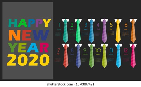 Happy new year  2020 text and Necktie colorful  - calendar template -  modern Idea and Concept Vector illustration.