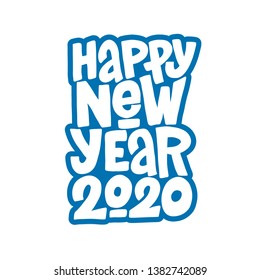 Happy New Year 2020 vector lettering clip art isolated on white background. Handwritten poster or greeting card. New Year typography. 