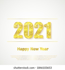 Happy New Year 2021. Background with golden sparkling texture. Gold Numbers 20, 2, 0, 1, 01. Light effect. Vector Illustration for holiday greeting card, invitation, calendar poster banner
