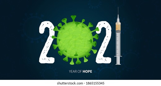 Happy New Year 2021 banner with Covid-19 Vaccine and Virus. Year of hope. Banner design template for New Year 2021 decoration in Covid-19 Vaccine Concept. Vector illustration.