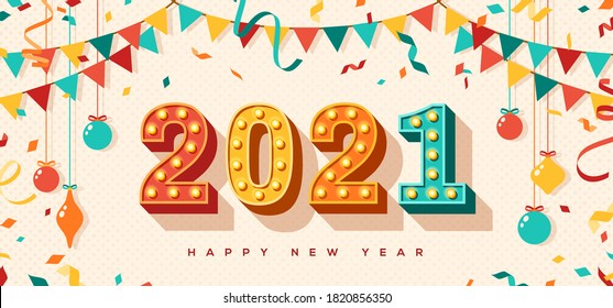 Happy New Year 2021 card or banner with typography design. Vector illustration with retro light bulbs font, streamers, confetti and hanging baubles.