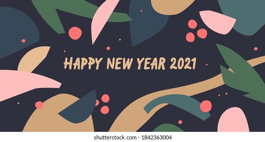 Happy New Year 2021. A composition with abstract elements in a popular style. Background for your design. Poster for a blog and website. Fashionable vector illustration.