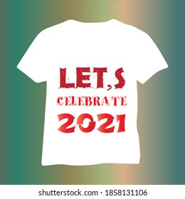 Happy New Year 2021 creative modern stylish t-shirt vector design. New year celebrating t-shirt design vector template. 2021 typographic latest black and white t-shirt design.