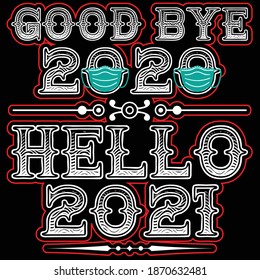 Happy New Year 2021 And Good Bye 2020