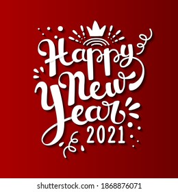 Happy new year. 2021. Great lettering and calligraphy for greeting. vector illustration.