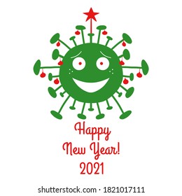 Happy New Year 2021. Green cartoon coronavirus bacteria with red christmas tree balls and star on the top. Isolated on a white background. Vector stock illustration.