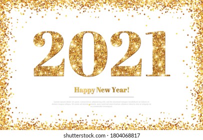 Happy New Year 2021 Greeting Card with Gold Numbers and Confetti Frame on White Background. Vector Illustration. Merry Christmas Flyer or Poster Design