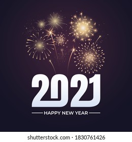 Happy New Year 2021 greeting card design. 2021 text with festive fireworks explosions isolated on dark background. Congratulation banner. Vector illustration.
