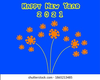 Happy new year 2021 greeting card illustration vector design, with viral shape fireworks.