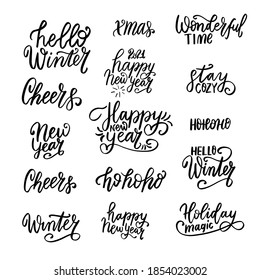 Happy New Year 2021. Hello winter. Stay cozy. Hohoho. Cheers. Christmas and New Year hand lettering holiday quote. Modern calligraphy. Greeting cards design elements phrases set