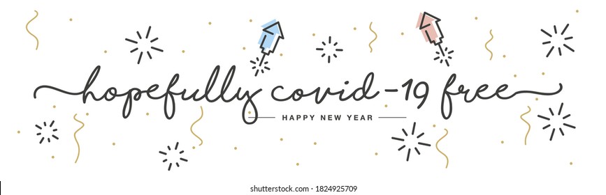 Happy New Year 2021 hopefully covid-19 free rocket firework confetti white isolated background