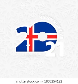 Happy New Year 2021 for Iceland on snowflake background. Greeting Iceland with new 2021 year.