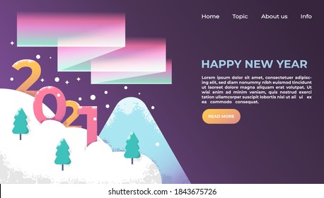Happy New Year 2021 landing page. Landscape illustration of snow mountain with Christmas tree, aurora and 2021 numbers. Grain or noise texture effect. design elements for calendar, website, banner.