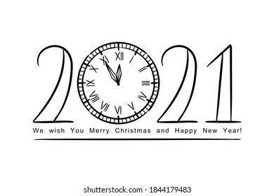 Happy new year 2021. Lettering of hand-drawn numbers and vintage clock on a white background. 2021 calendar heading. Vector illustration for the design of Christmas cards and posters.