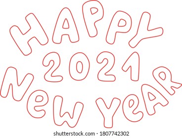 Happy new year 2021 - line art handwritten sign for Christmas decoration. Vector stock template isolated on white background.