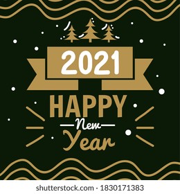 Happy new year 2021 with pine trees and ribbon design, Welcome celebrate and greeting theme Vector illustration
